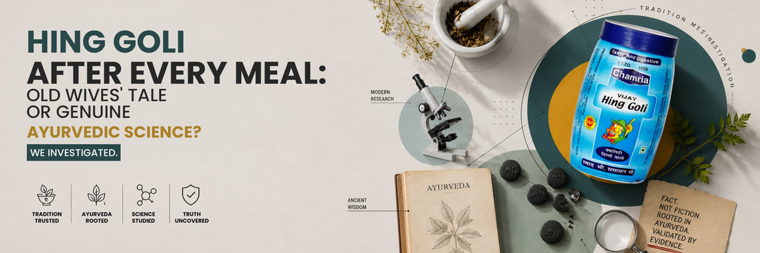 Hing Goli After Every Meal: Old Wives’ Tale or Genuine Ayurvedic Science? We Investigated.